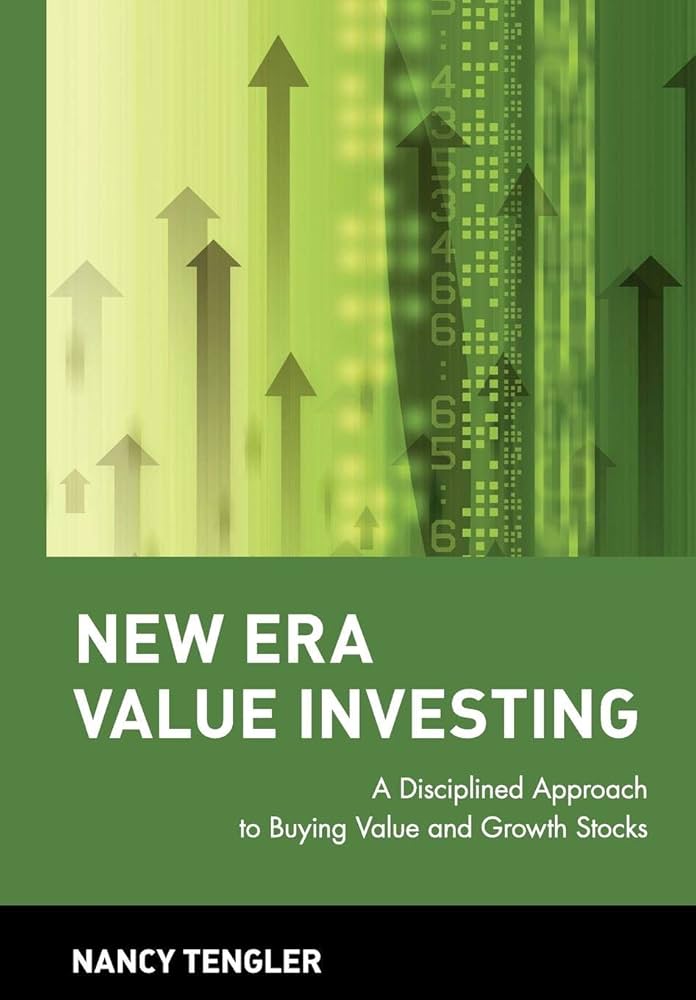 New Era Value Investing: A Disciplined Approach to Buying